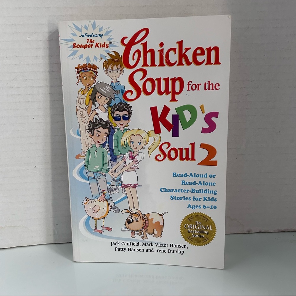 Chicken soup for the Kid’s Soul 2